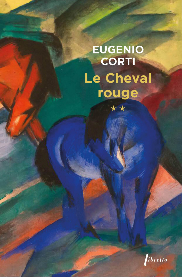 Le cheval rouge - tome 2 -  Corti Eugenio - LIBRETTO