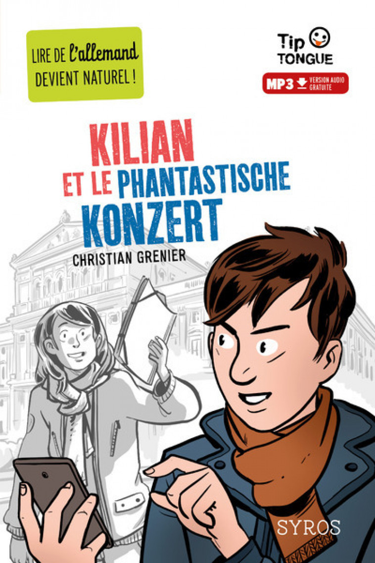 Kilian et le phantastische konzert - Christian Grenier, Pierre-Yves Cézard - SYROS JEUNESSE