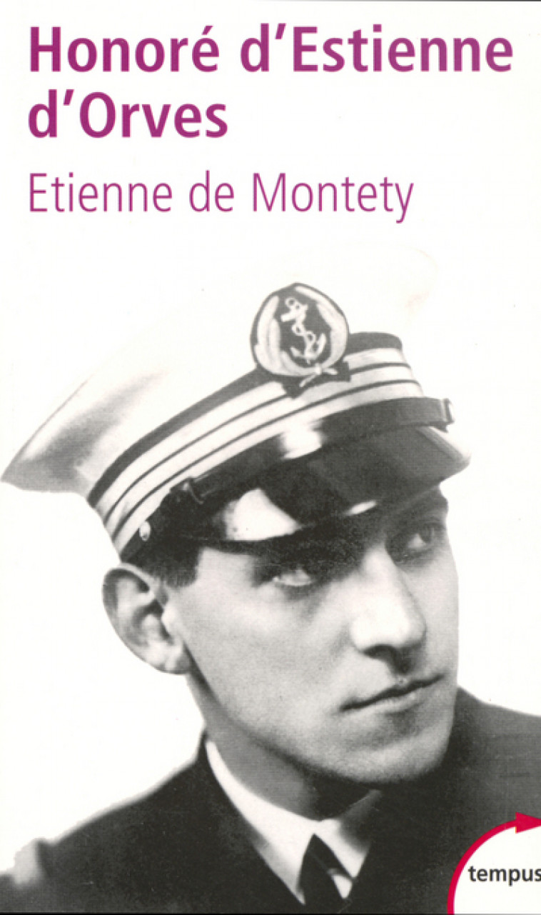 Honoré d'Estienne d'Orves un héros français - Étienne de Montety - TEMPUS PERRIN