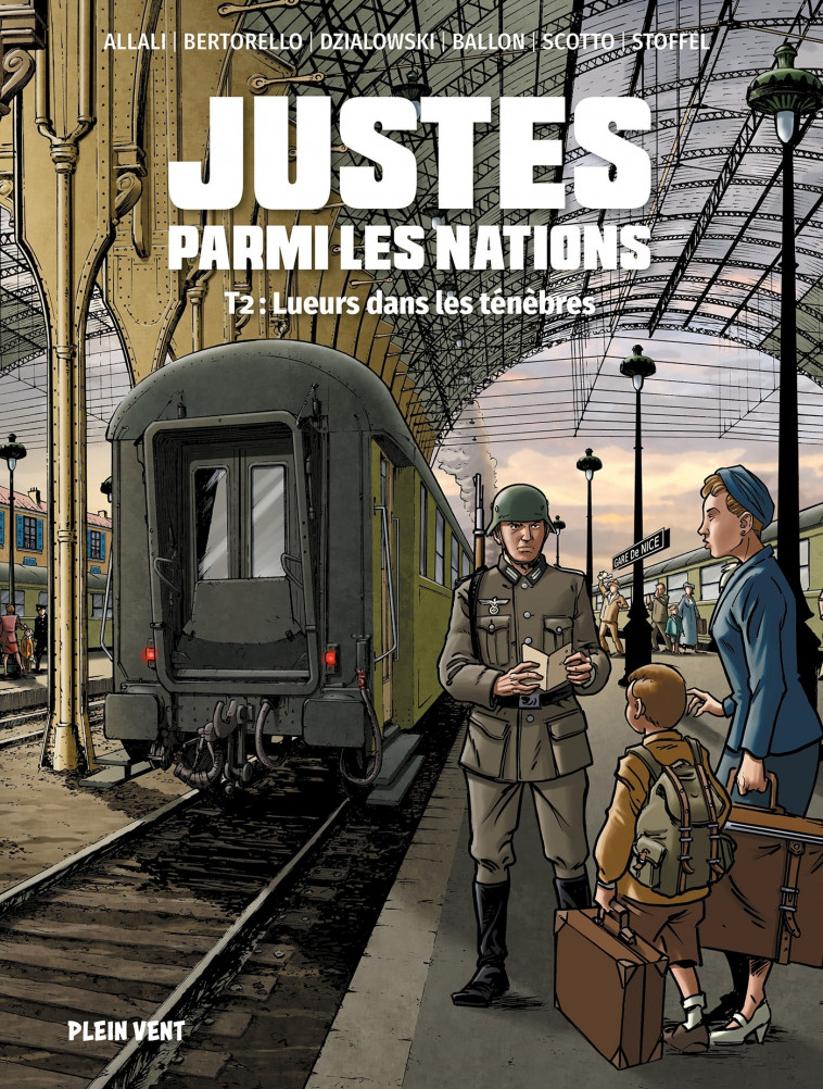 Justes parmi les nations - Yvon Bertorello, Serge Scotto, Éric Stoffel, Frédéric Allali, Jean-Jacques Dzialowski, David Ballon - PLEIN VENT