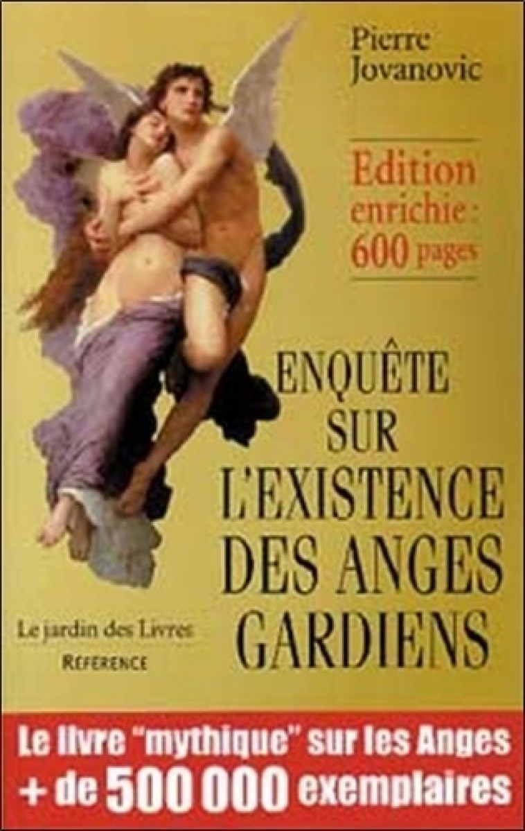 Enquête : Existence des anges-gardiens - Pierre Jovanovic - JARDIN LIVRES