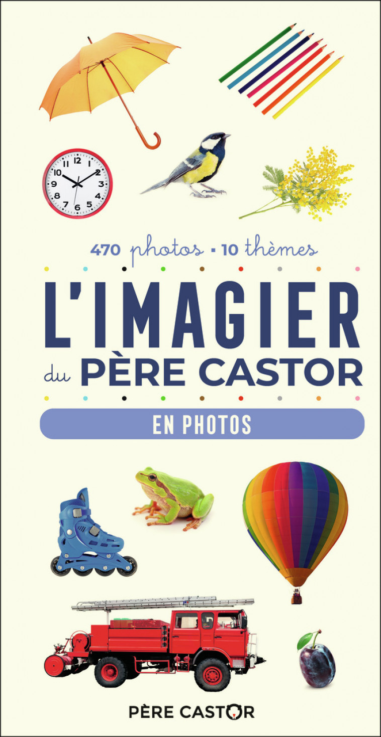 L'Imagier du Père Castor - En photos - A. Telier, A. Telier - PERE CASTOR