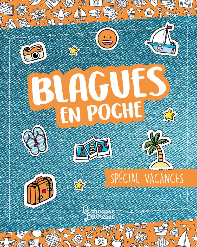 COMPIL BLAGUES EN POCHE SPÉCIAL VACANCES - Aurore Meyer - LAROUSSE