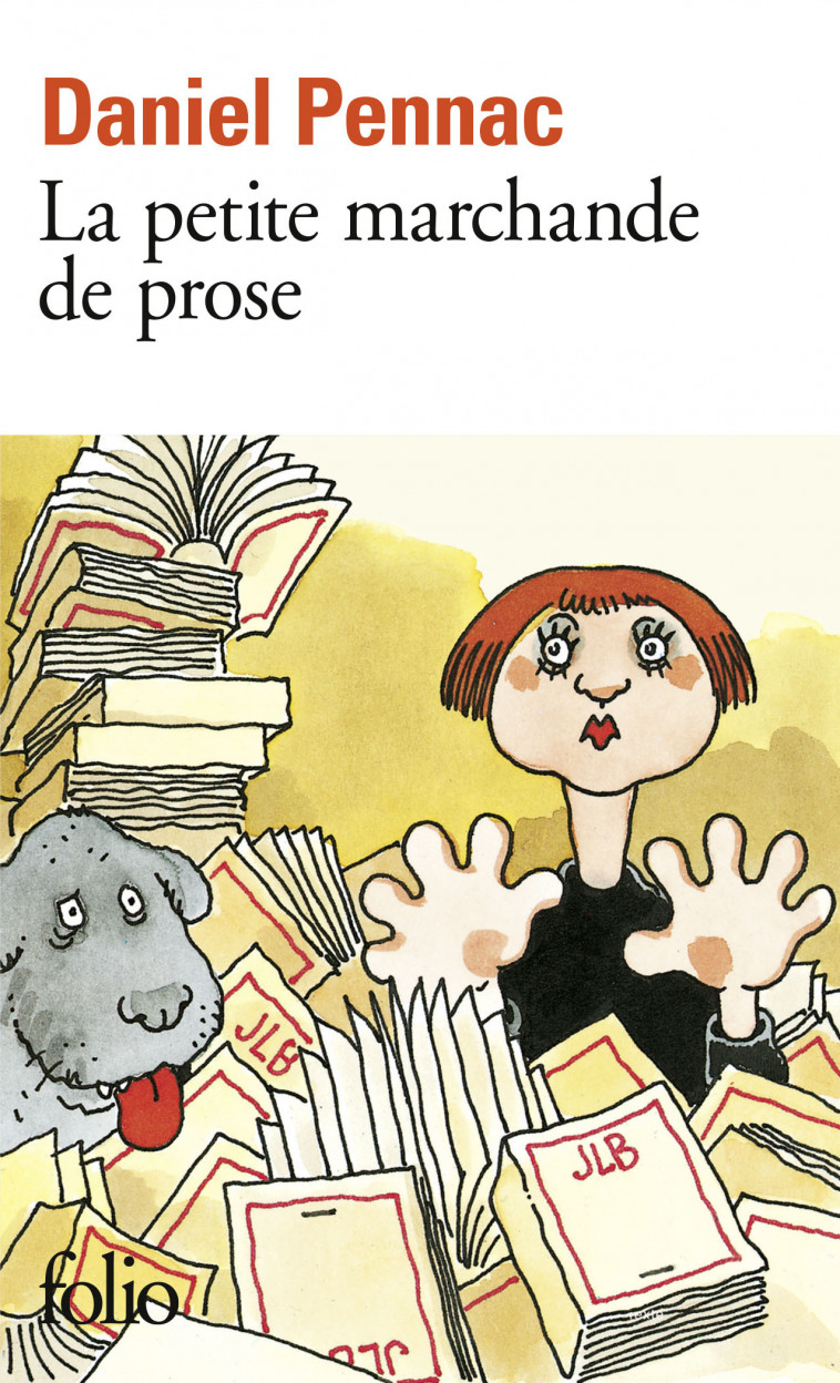 La petite marchande de prose - Daniel Pennac, Daniel Pennac - FOLIO