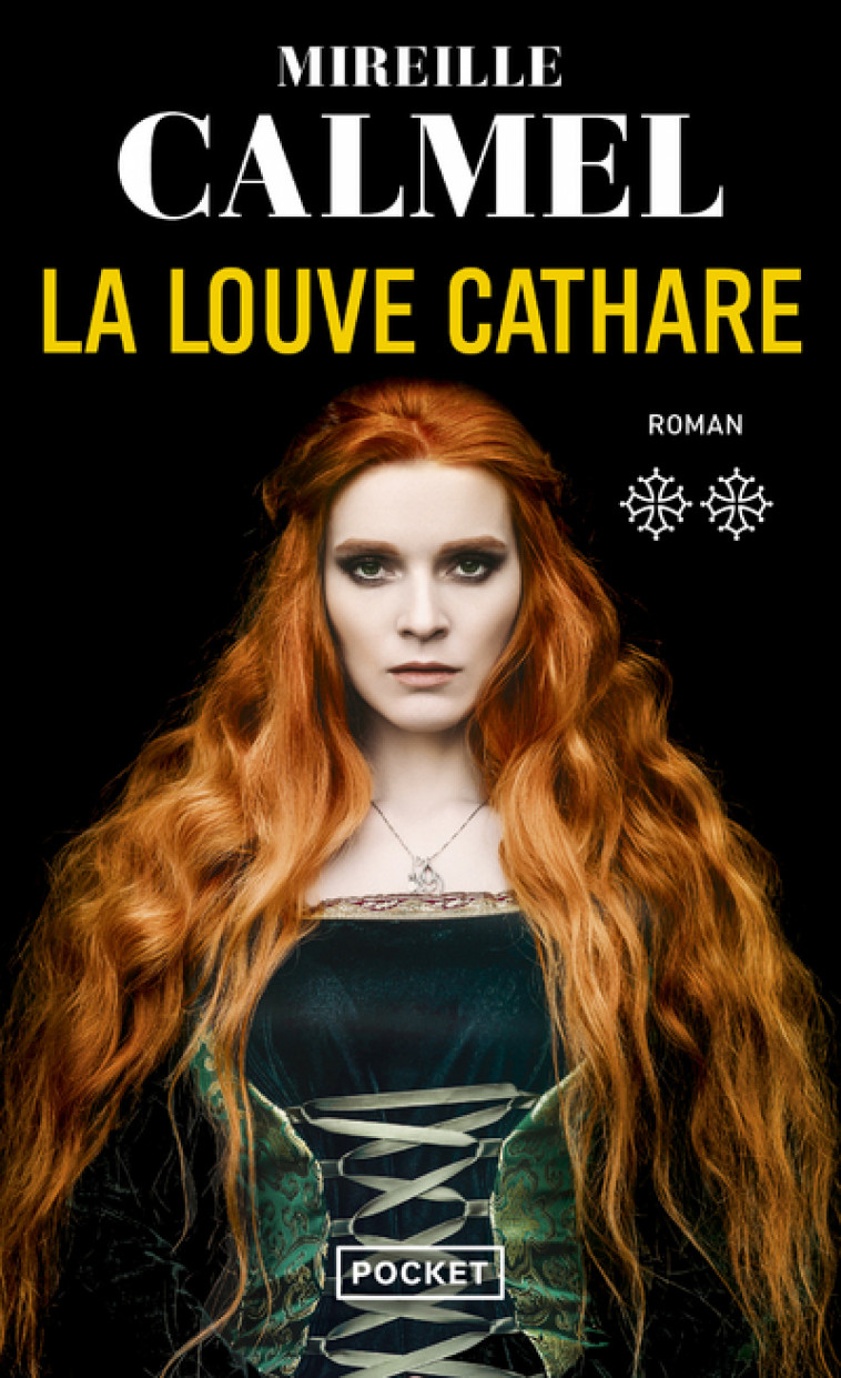 La Louve cathare - Volume 2 - Mireille Calmel, Mireille Calmel - POCKET