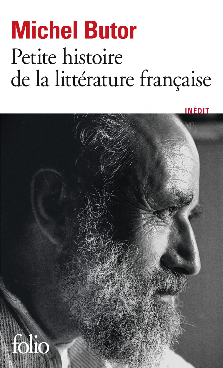 Petite histoire de la littérature française - Michel Butor, Michel Butor - FOLIO