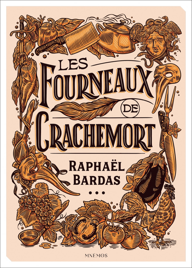 Les Fourneaux de Crachemort - RAPHAEL BARDAS - MNEMOS