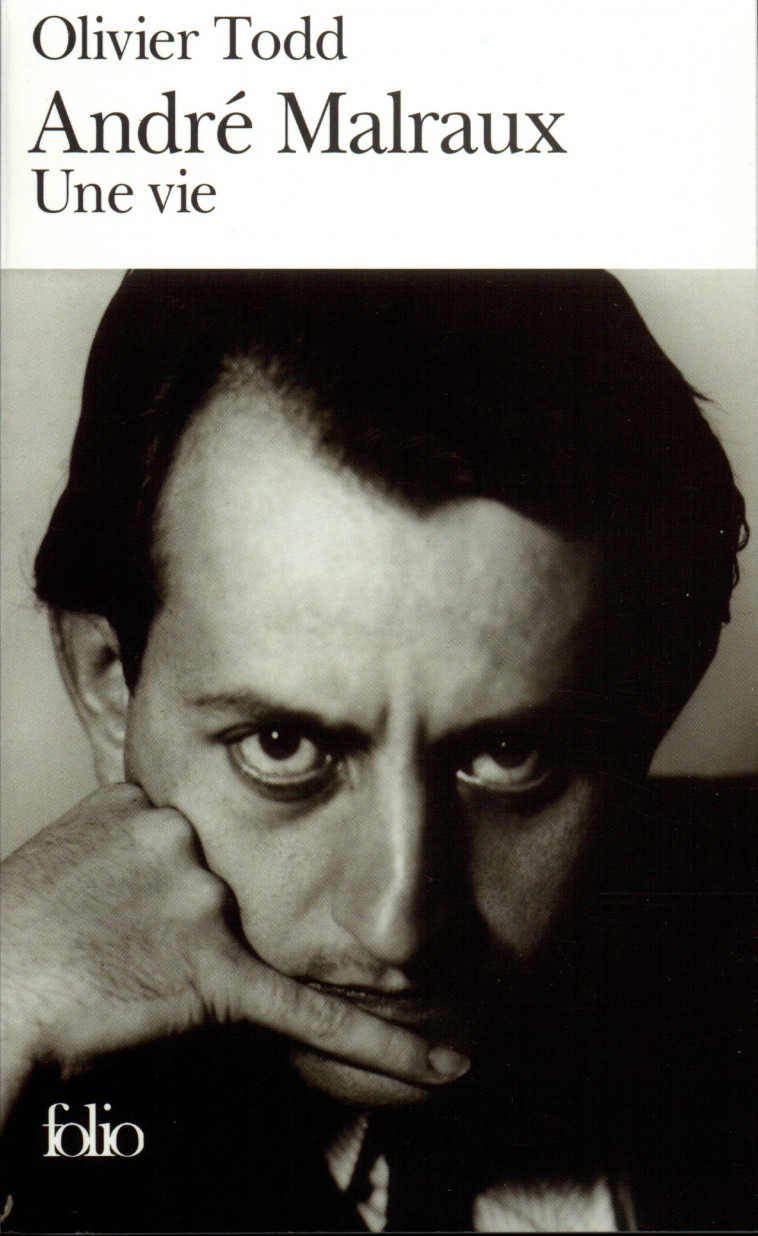 ANDRÉ MALRAUX - TODD OLIVIER - FOLIO