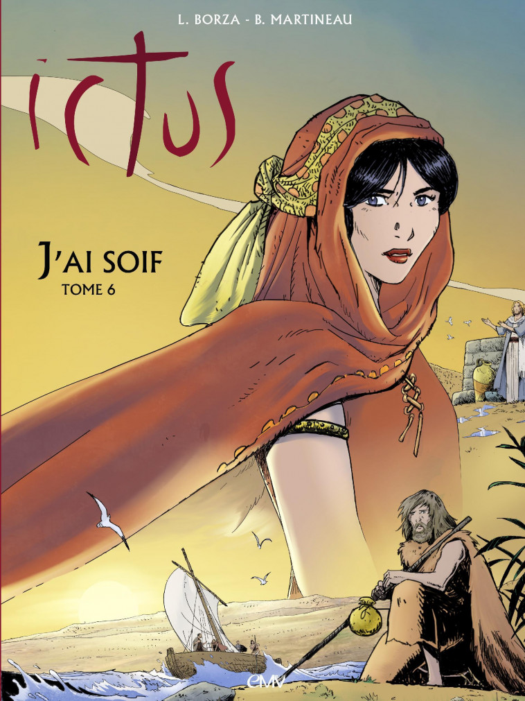 Ictus - tome  6 - L256 - Maria Valtorta, Luc Borza - MARIA VALTORTA