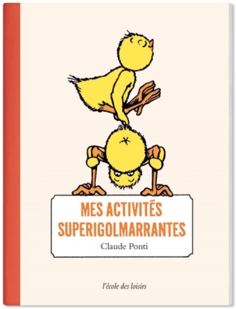 Mes activités superigolmarrantes - Claude Ponti - EDL