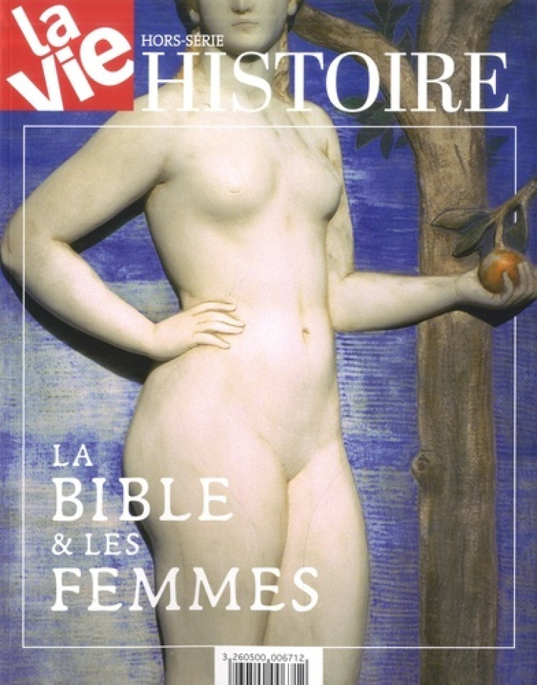 HS La Vie - La Bible & les femmes -  Collectif - MALESHERBES