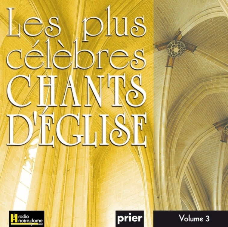 Les plus célèbres chants d'Église Vol. 3 -   - ADF MUSIQUE