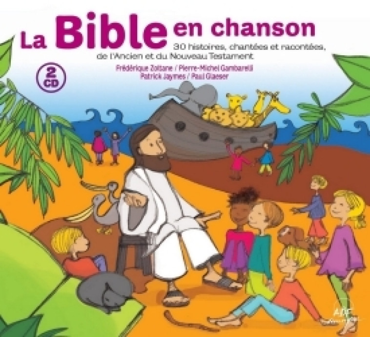 La Bible en chanson - Pierre-Michel Gambarelli - ADF MUSIQUE