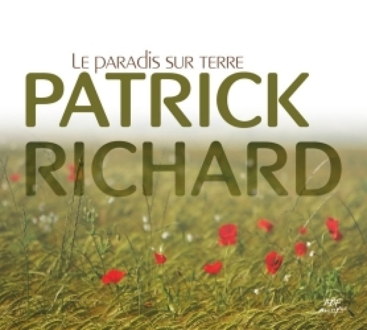 Le paradis sur Terre - Patrick Richard - ADF MUSIQUE