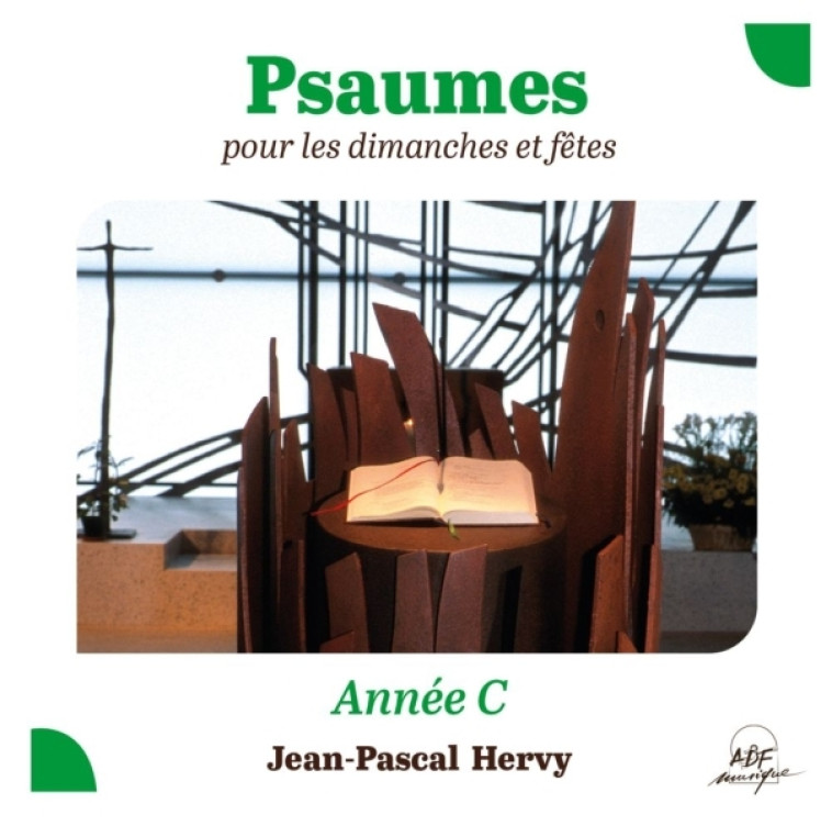 Psaumes pour les dimanches et fêtes, année C - Jean-Pascal Hervy - ADF MUSIQUE