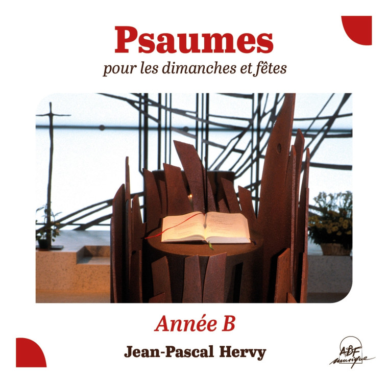 Psaumes pour les dimanches et fêtes, année B - Jean-Pascal Hervy - ADF MUSIQUE