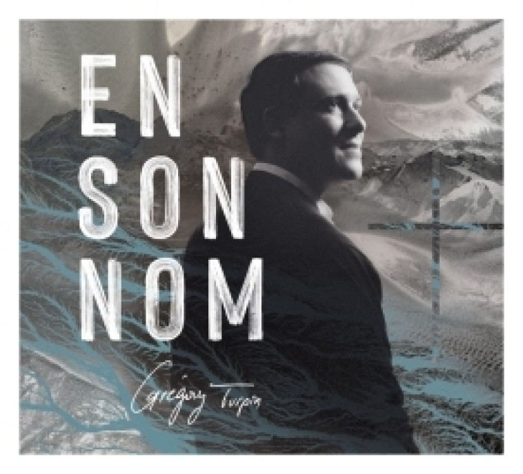 En son Nom - Gregory Turpin - BAYARD MUSIQUE