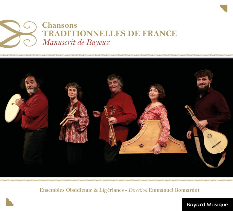 Chansons traditionnelles de France - Manuscrit de Bayeux -   - BAYARD MUSIQUE