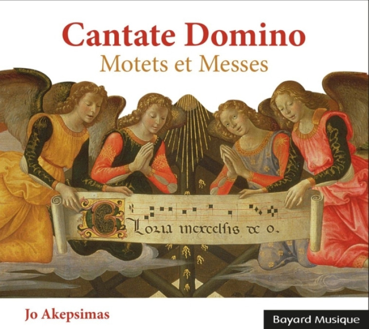 Cantate Domino - Jo Akepsimas - BAYARD MUSIQUE