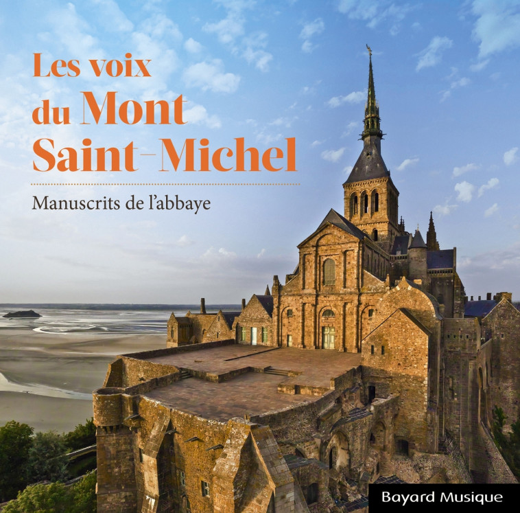 Les voix du Mont Saint-Michel -  Schola Collegium Nomannorum - BAYARD MUSIQUE