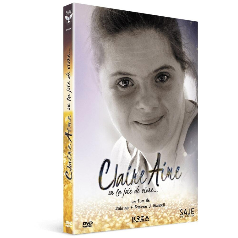 Claire-Aime, ou la joie de vivre - Sabrina Gunnell - SAJEPROD