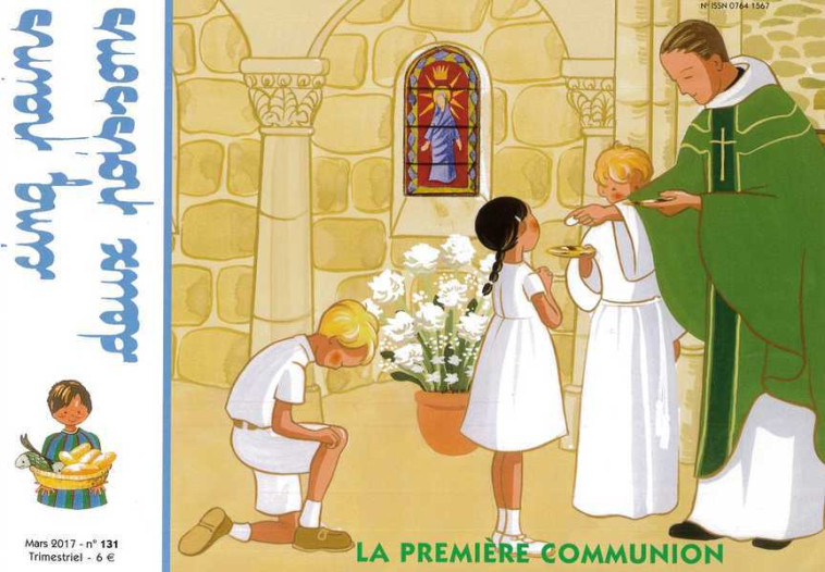 Cinq pains deux poissons 131 - La première communion - Marie-France BAURES - AMIS VIANNEY