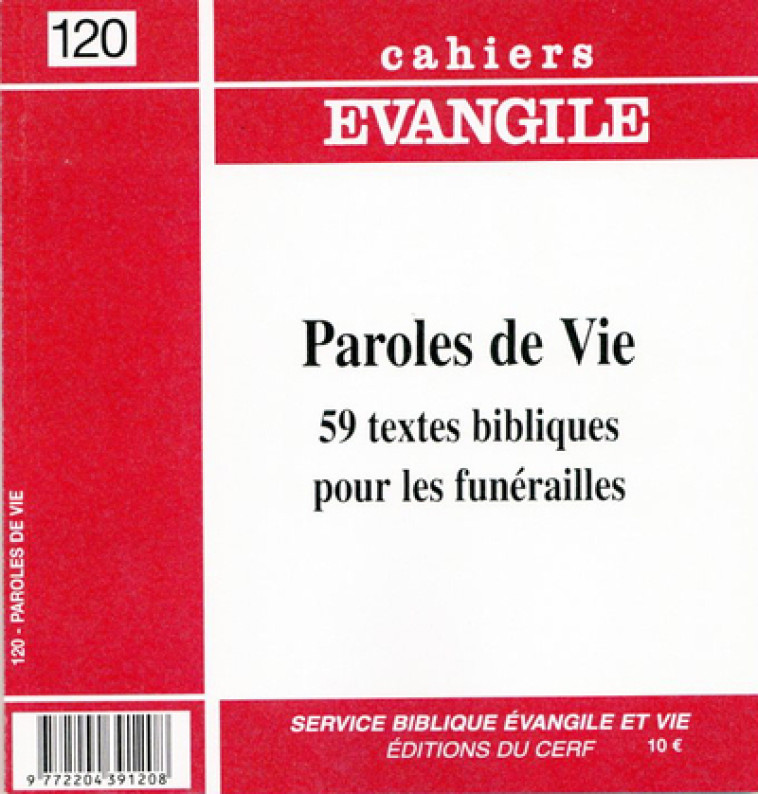 CAHIERS EVANGILE NUMERO 120 PAROLES DE VIE -  Collectif Cahiers évangiles - CERF