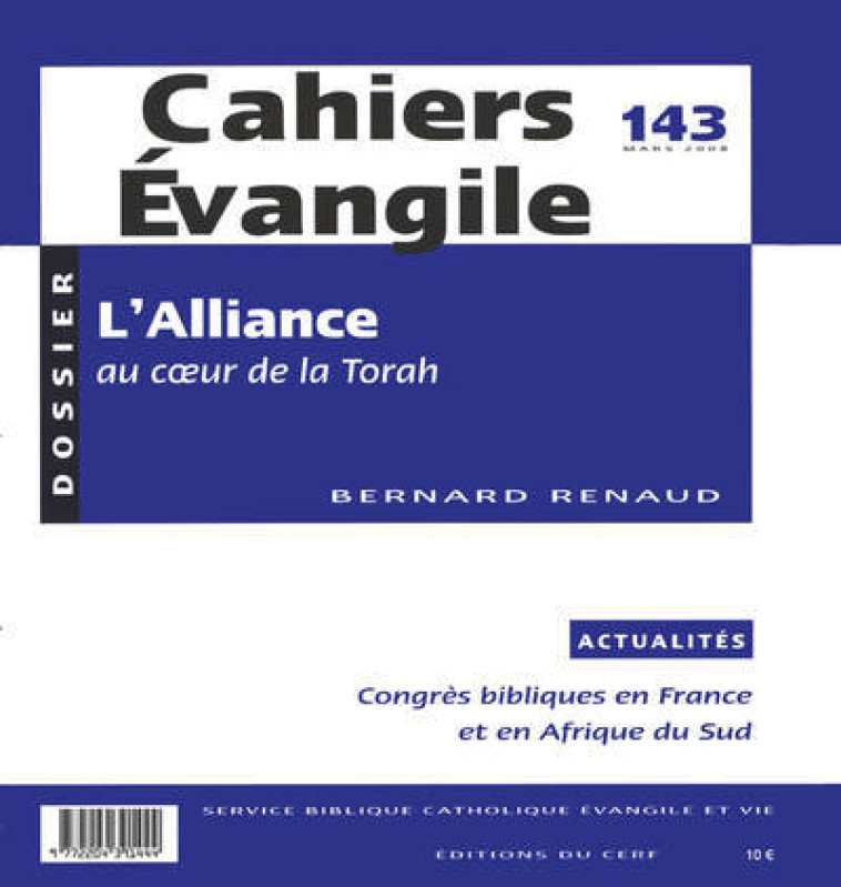 CAHIERS EVANGILE - NUMERO 143 L'ALLIANCE AU COEURDE LA TORAH -  Collectif Cahiers évangiles - CERF