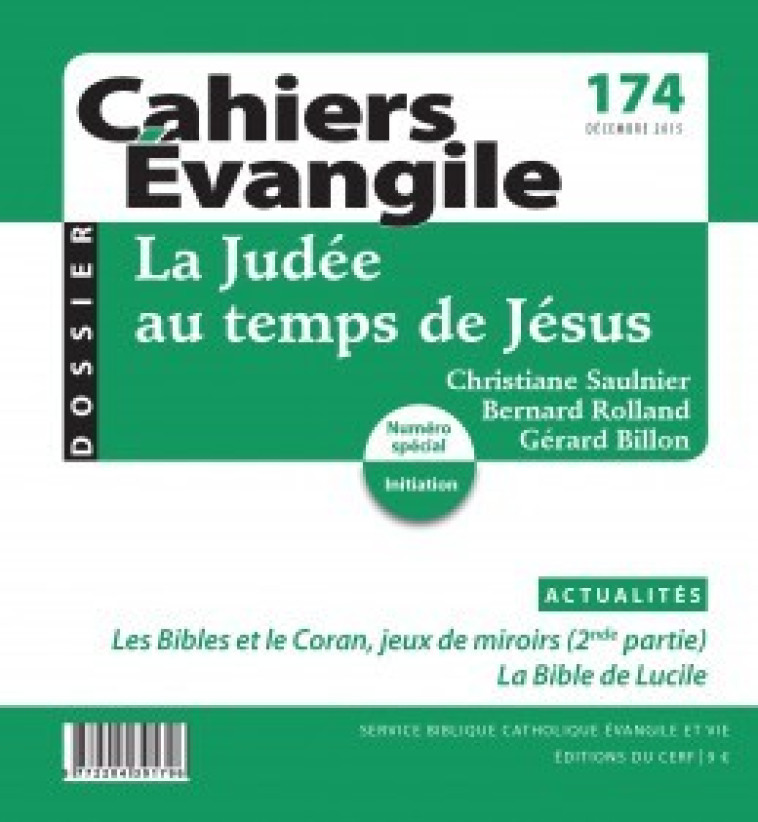 CAHIERS EVANGILE - NUMERO 174 LA JUDEE AU TEMPS DEJESUS -  Collectif Cahiers évangiles - CERF