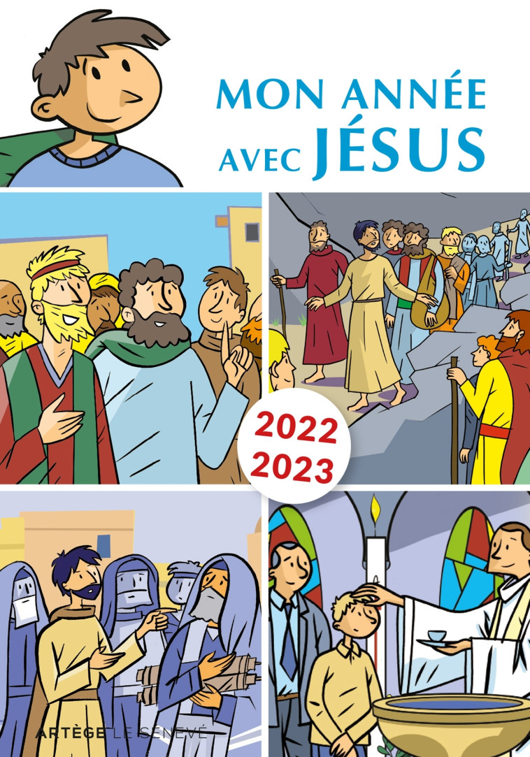 Mon année avec Jésus 2022-2023 - Benoît de Roeck - ARTEGE PRESSE