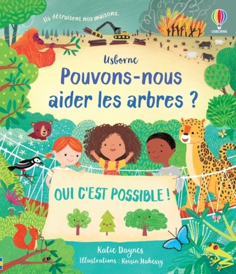 Pouvons-nous aider les arbres ? - Katie Daynes - USBORNE