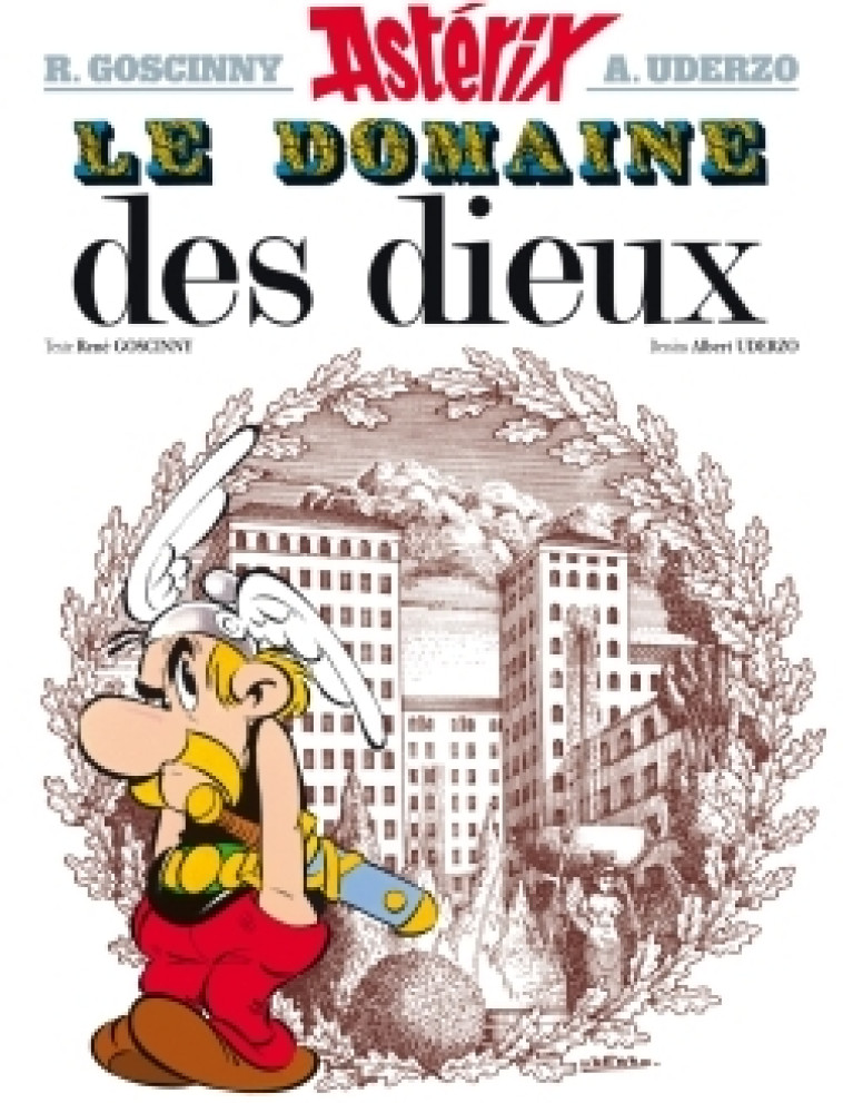 Astérix - Le Domaine des dieux - n°17 - René Goscinny - HACHETTE