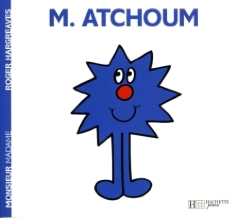 Monsieur Atchoum - Roger Hargreaves - HACHETTE JEUN.