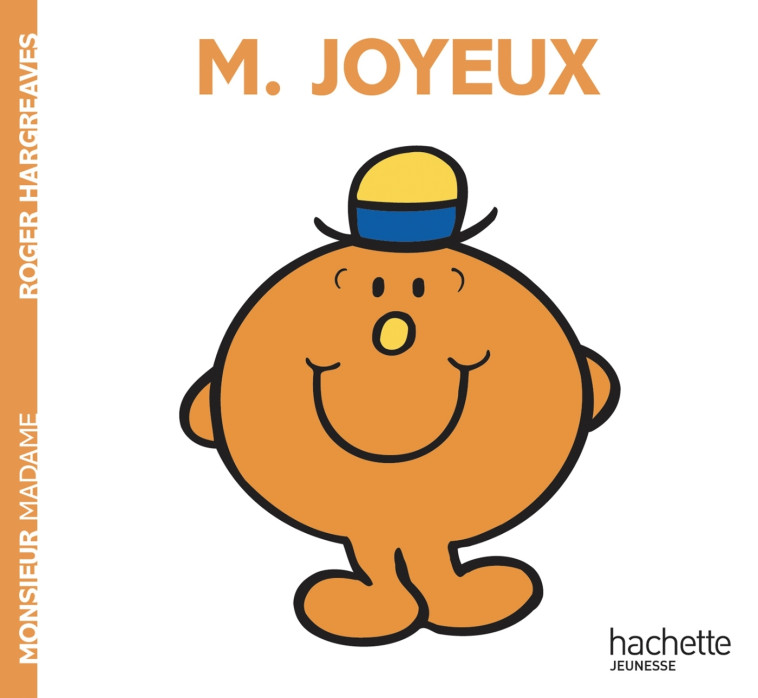 Monsieur Joyeux - Roger Hargreaves - HACHETTE JEUN.