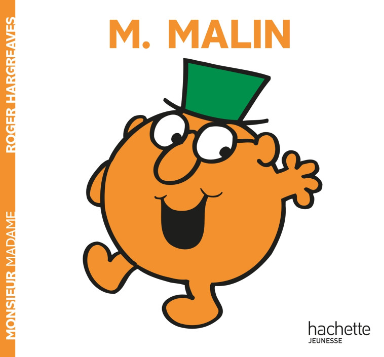 Monsieur Malin - Roger Hargreaves - HACHETTE JEUN.