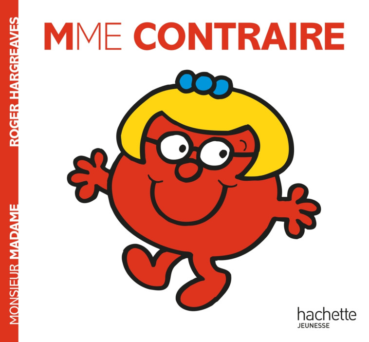 Madame Contraire - Roger Hargreaves - HACHETTE JEUN.