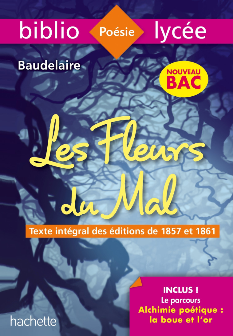 Bibliolycée - Les Fleurs du mal, Charles Baudelaire - Charles Baudelaire - HACHETTE EDUC