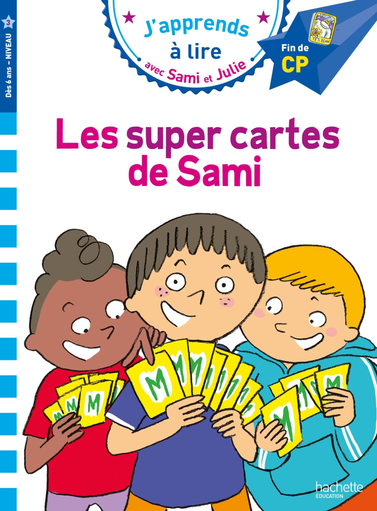 Sami et Julie CP niveau 3 Les super cartes de Sami - Emmanuelle Massonaud - HACHETTE EDUC