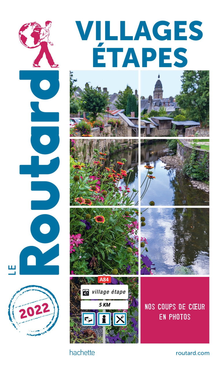 Guide du Routard Villages étapes -   - HACHETTE TOURI