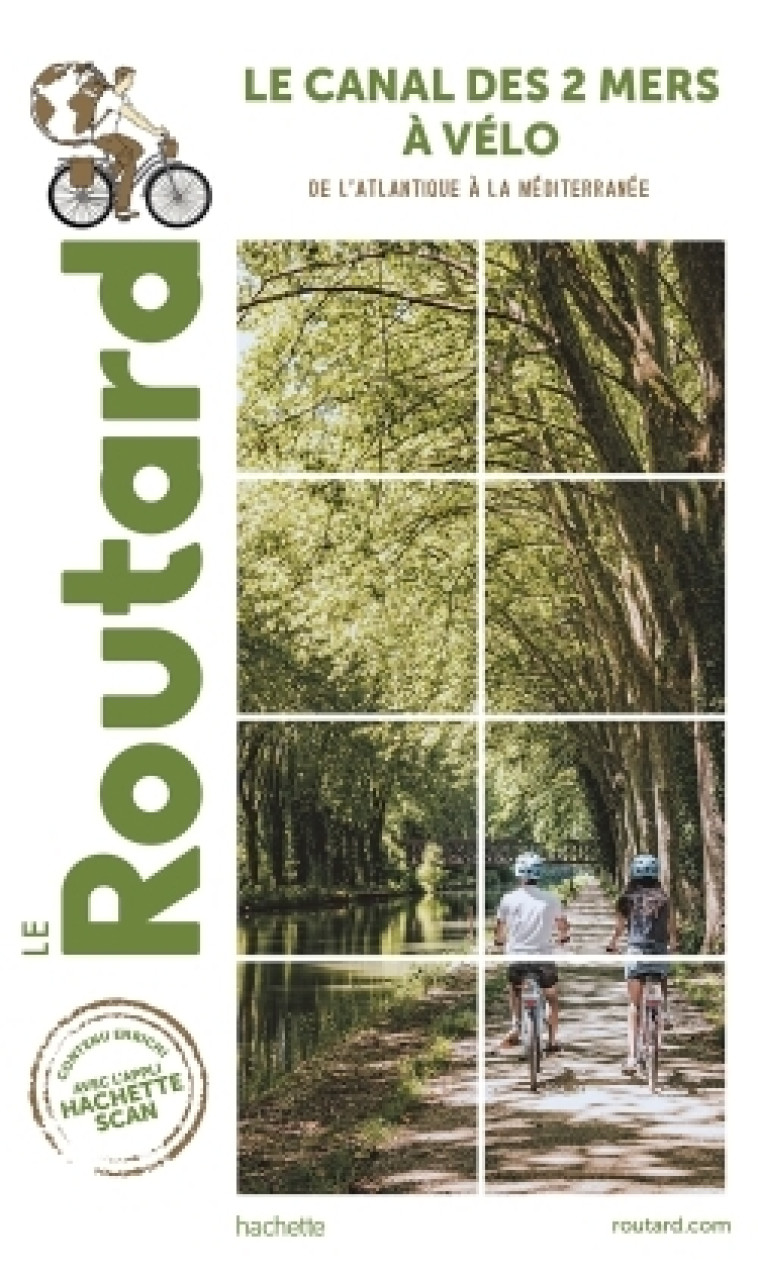 Guide du Routard Canal des 2 Mers à Vélo -   - HACHETTE TOURI