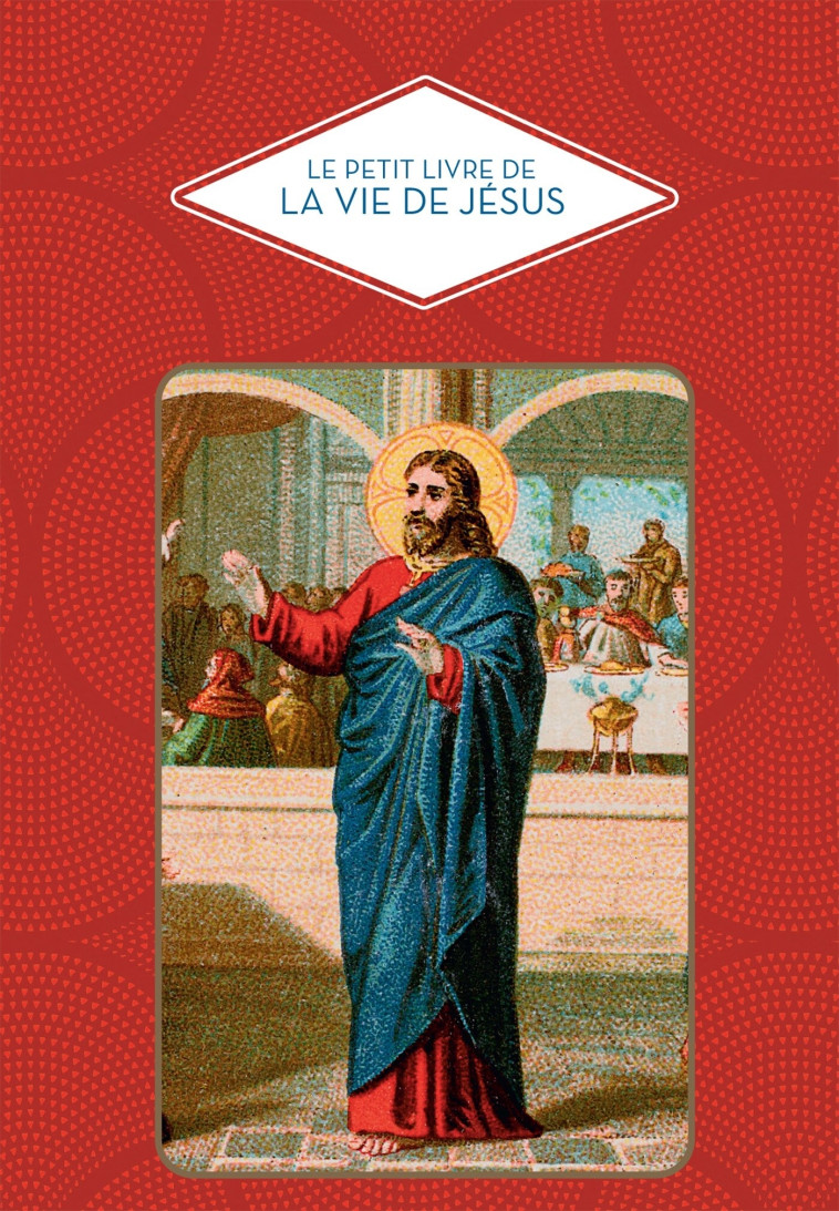 Le petit livre de la vie de Jésus - Christine Barrely - HACHETTE PRAT