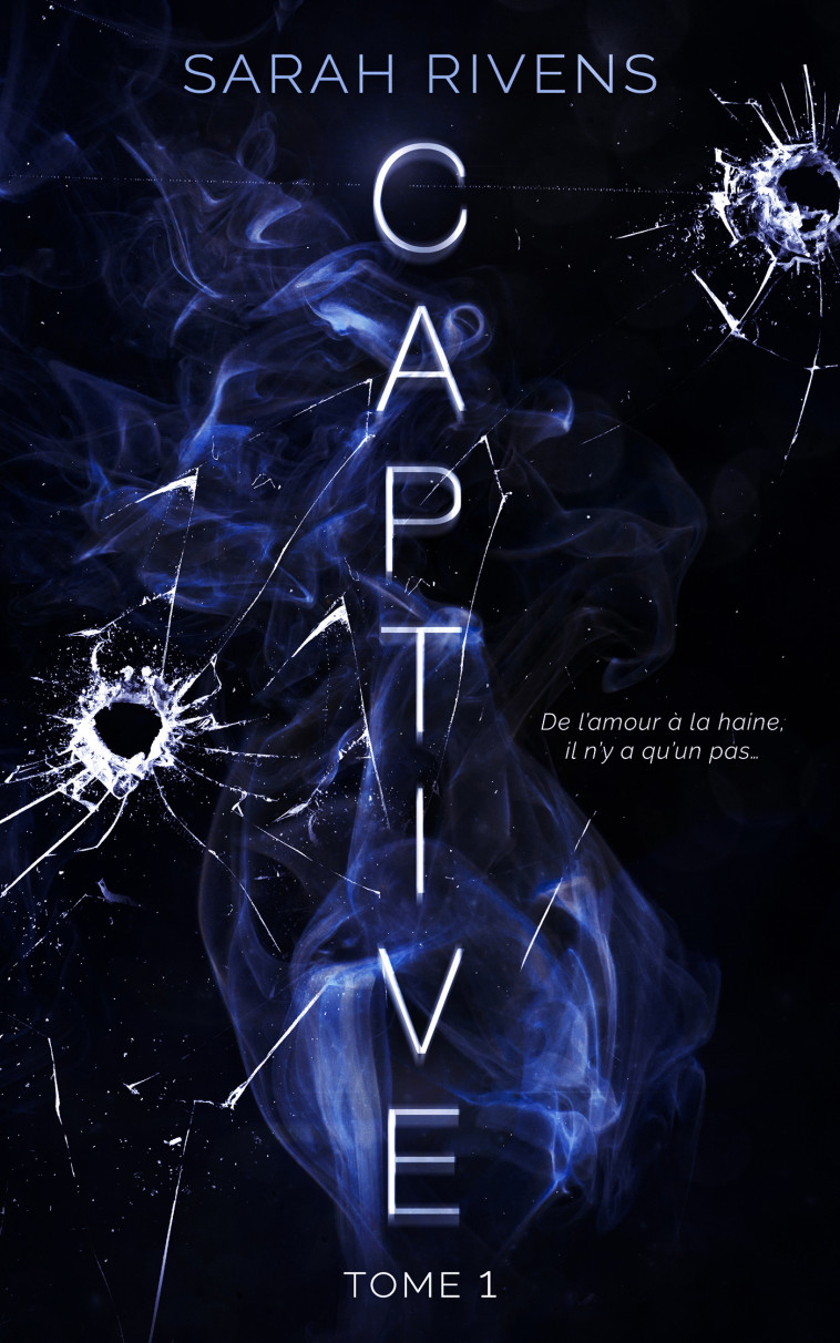 Captive - tome 1 - Sarah Rivens - HACHETTE HLAB