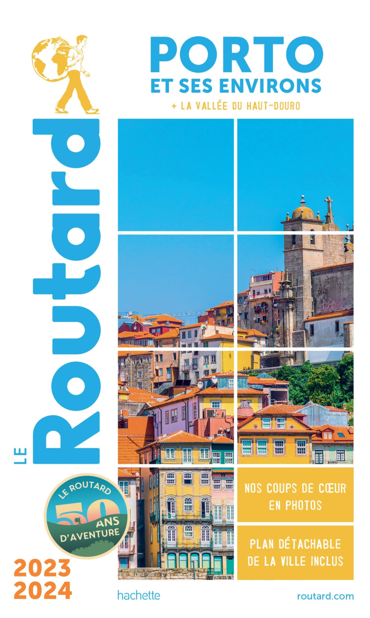 Guide du Routard Porto et ses environs 2023/24 -   - HACHETTE TOURI