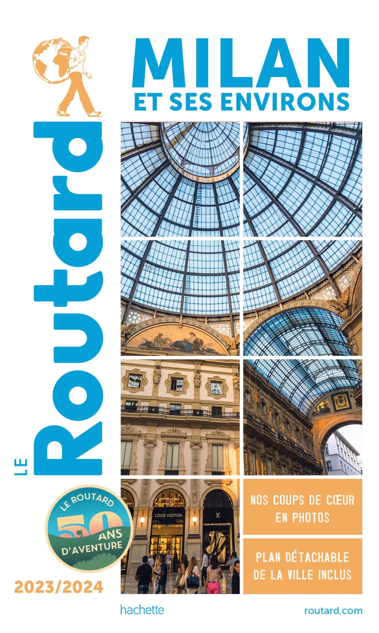 Guide du Routard Milan et ses environs 2023/24 -   - HACHETTE TOURI