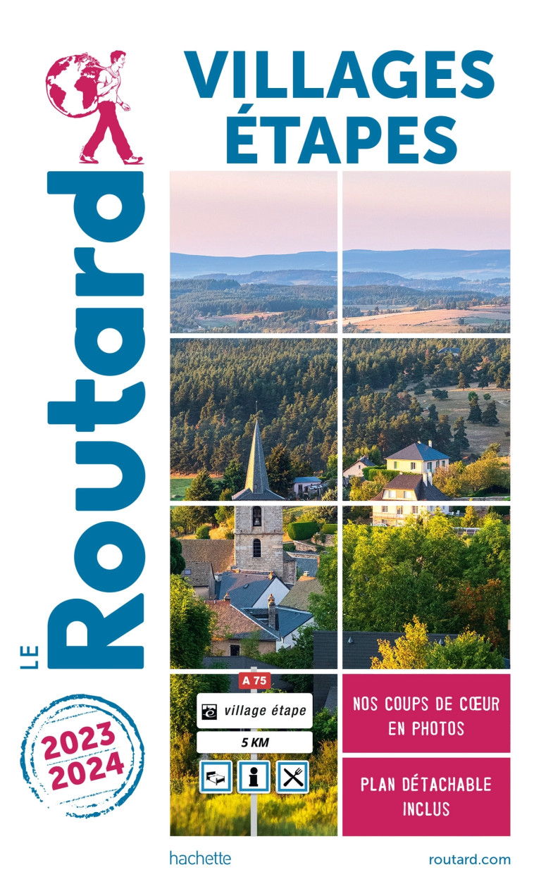 Guide du Routard Villages étapes 2023/2024 -   - HACHETTE TOURI