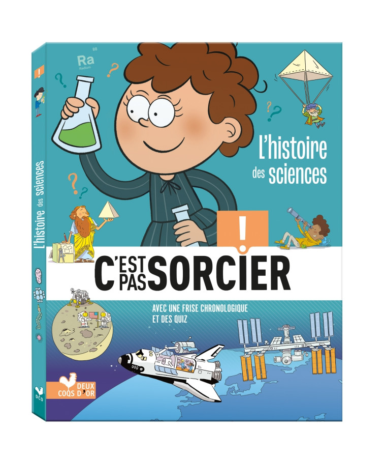 L'histoire des sciences C'est pas sorcier - Jack Guichard - DEUX COQS D OR