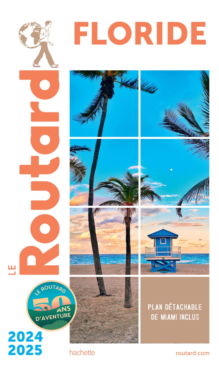 Guide du Routard Floride 2024/25 -   - HACHETTE TOURI