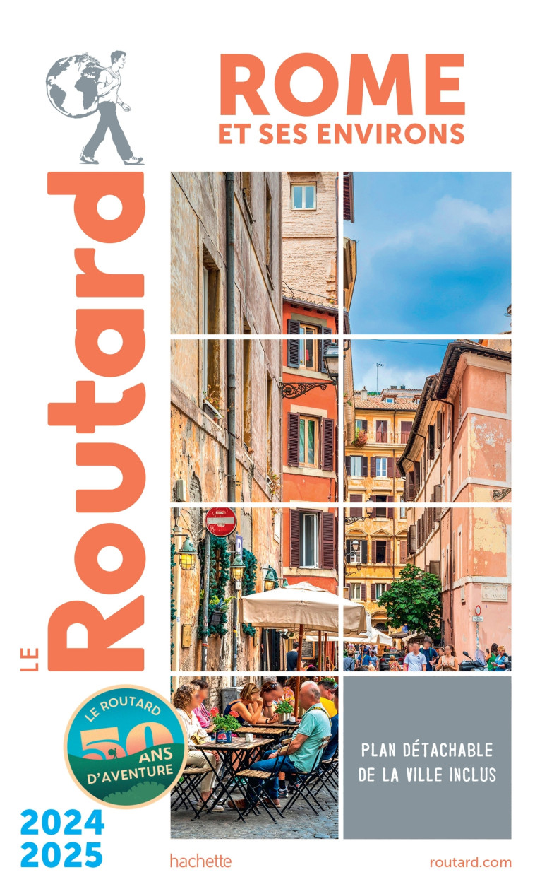 Guide du Routard Rome et ses environs 2024/25 -   - HACHETTE TOURI