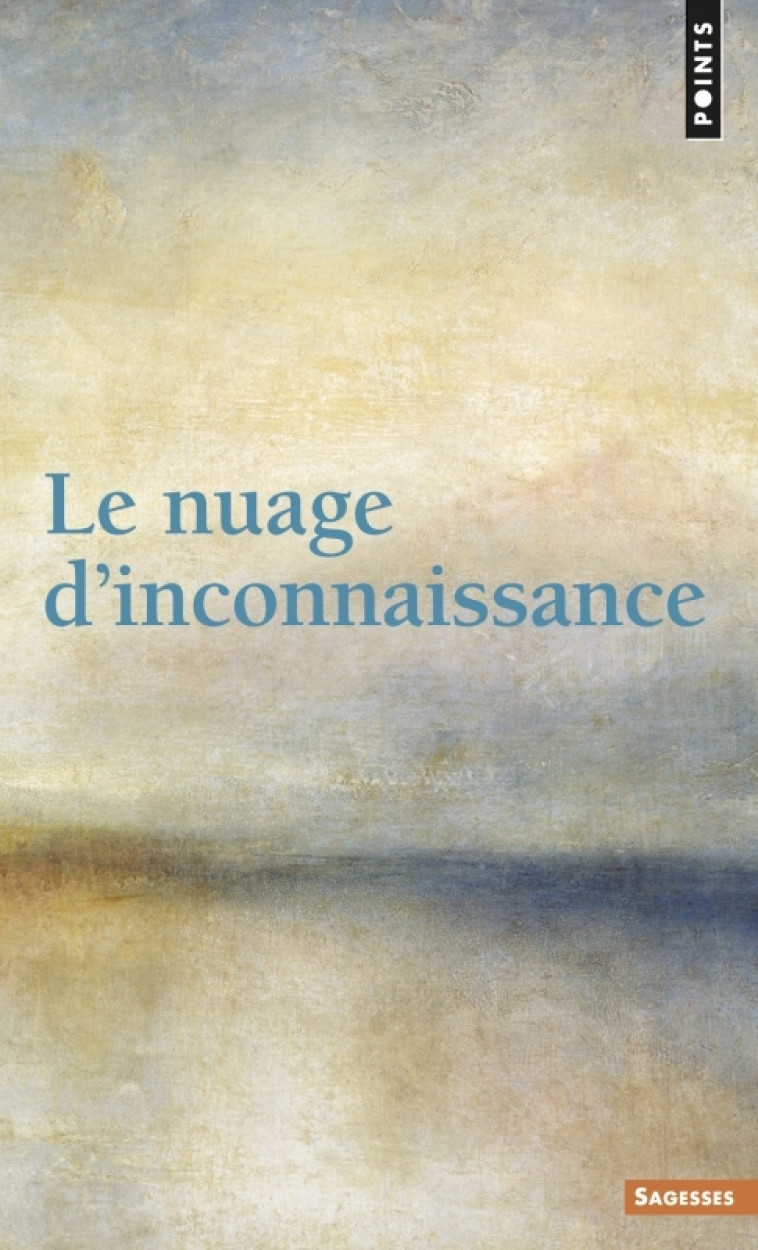 Le Nuage d'inconnaissance -  Anonyme - POINTS