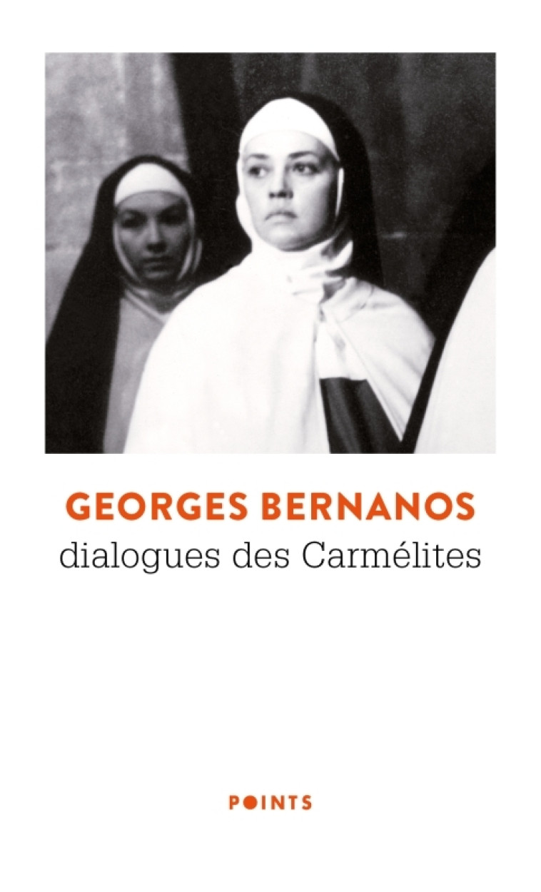 Dialogues des Carmélites - Georges Bernanos - POINTS